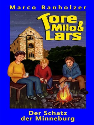 cover image of Tore, Milo & Lars--Der Schatz der Minneburg